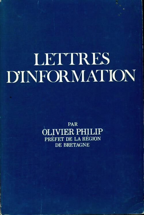 Livrenpoche : Lettres d'information - Olivier Philip - Livre