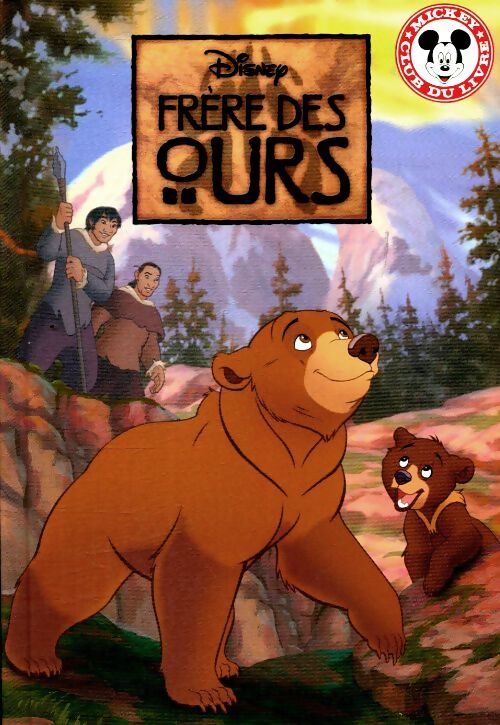 Frère des ours - Walt Disney - Livre