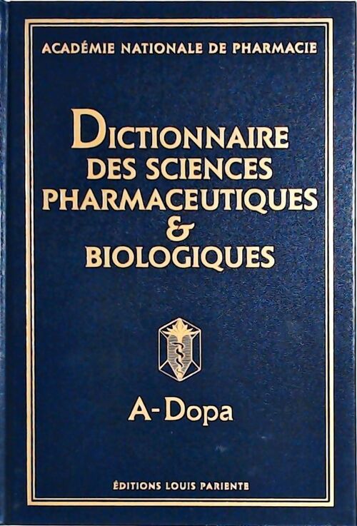 Livrenpoche : Dictionnaire des sciences pharmaceutiques & biologiques (coffret 3 vols.) - Collectif - Livre