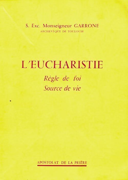 Livrenpoche : L'eucharistie règle de foi source de vie - Mgr Garrone - Livre