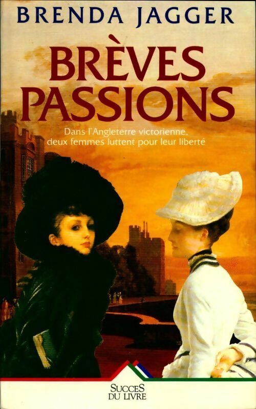 Livrenpoche : Brèves passions - Brenda Jagger - Livre
