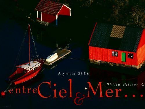 Livrenpoche : Entre ciel & mer agenda 2006 - Collectif - Livre