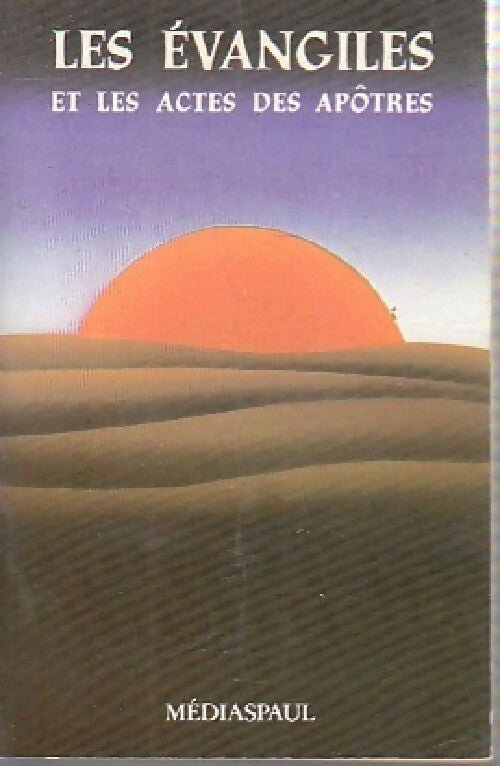 Livrenpoche : Les Evangiles et les actes des apôtres - Charles Augrain - Livre