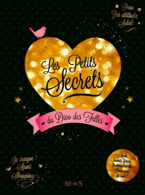 Livrenpoche : Les petits secrets du dico des filles - Anne-Sophie Jouhanneau - Livre