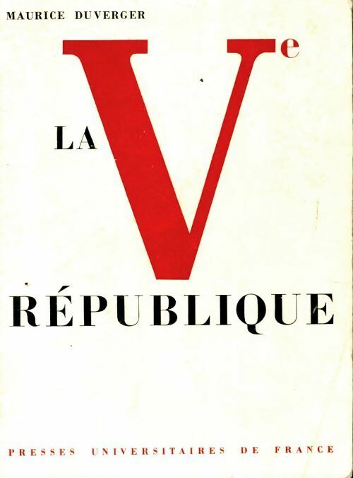 Livrenpoche : La Ve république - Maurice Duverger - Livre
