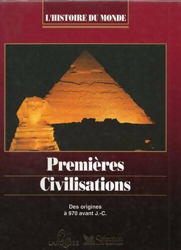 Premières civilisations. Des origines a 970 avant j c - Collectif - Livre