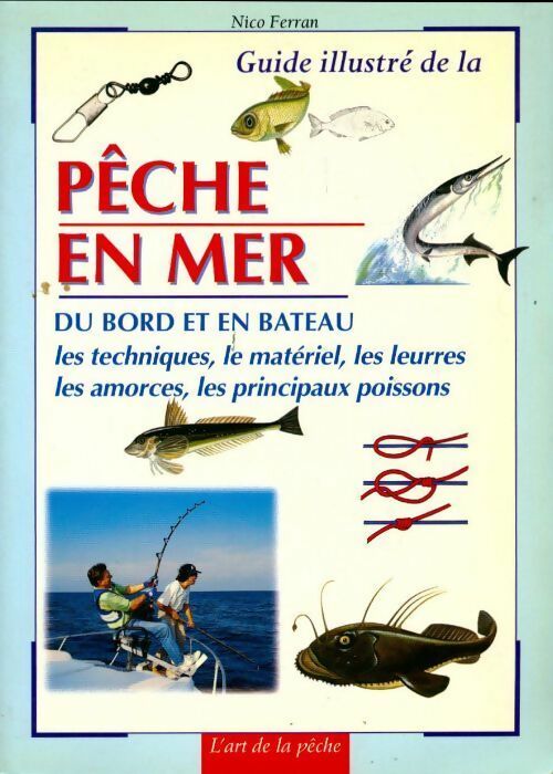 Livrenpoche : Guide illustré de la pêche en mer - Nico Ferran - Livre
