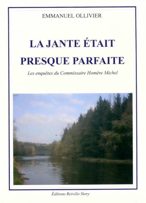 Livrenpoche : La jante était presque parfaite - Emmanuel Ollivier - Livre