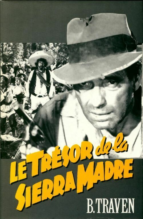 Livrenpoche : Le trésor de la Sierra Madre - B. Traven - Livre