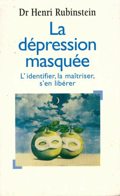 Livrenpoche : La dépression masquée - Henri Rubinstein - Livre