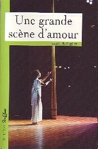 Livrenpoche : Une grande scène d'amour - Emilie Relingher - Livre