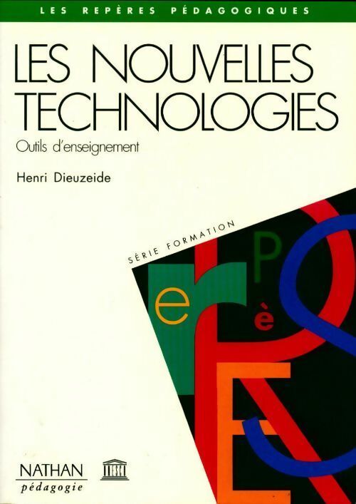 Livrenpoche : Les nouvelles technologies. Outils d'enseignement - Henri Dieuzeide - Livre