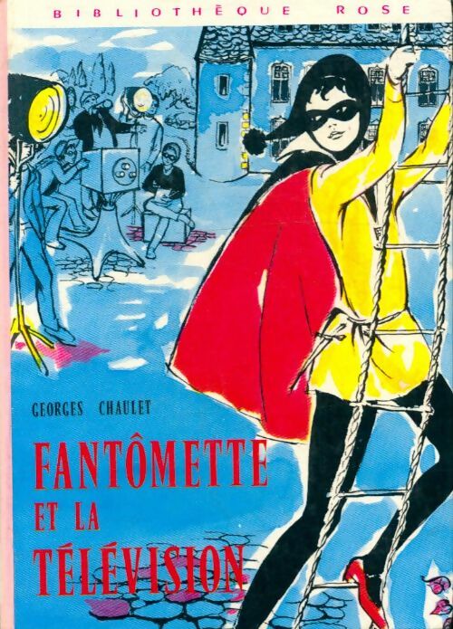 Livrenpoche : Fantômette et la télévision - Georges Chaulet - Livre