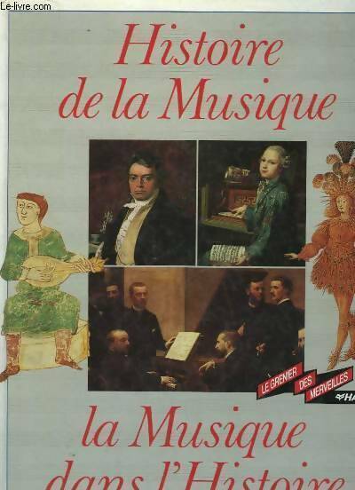 Livrenpoche : Histoire de la musique la musique dans l'histoire - Thierry Bernardeau - Livre