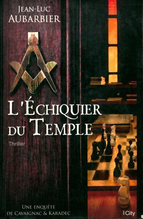 L'échiquier du temple - Jean-Luc Aubarbier - Livre