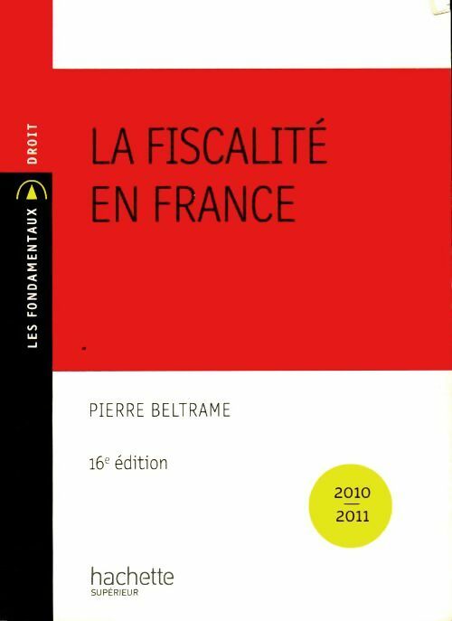 Livrenpoche : La fiscalité en France - Pierre Beltrame - Livre