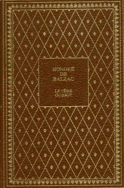 Livrenpoche : Le père Goriot - Honoré De Balzac - Livre