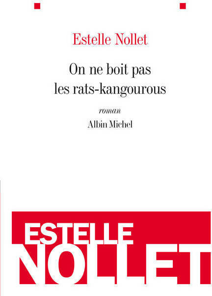 Livrenpoche : On ne boit pas les rats-kangourous - Estelle Nollet - Livre