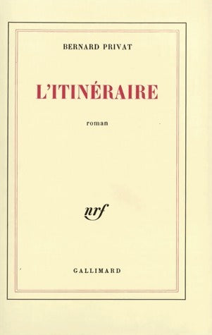 Livrenpoche : L'itinéraire - Bernard Privat - Livre