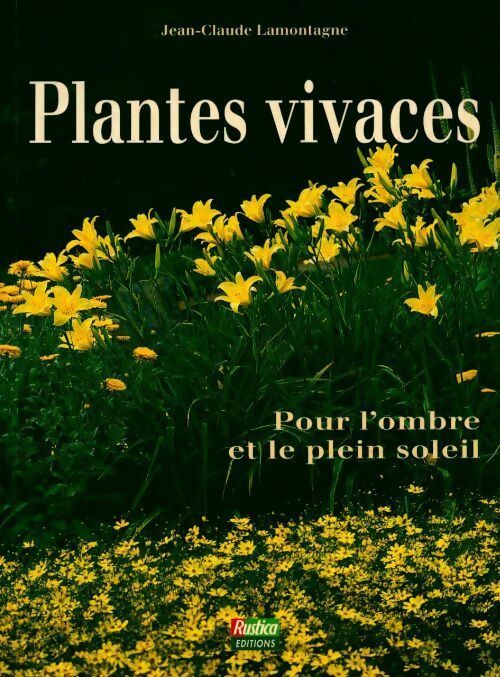 Livrenpoche : Plantes vivaces - Jean-Claude Lamontagne - Livre