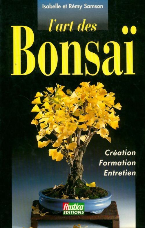 Livrenpoche : L'art des bonsaï - Isabelle Samson - Livre