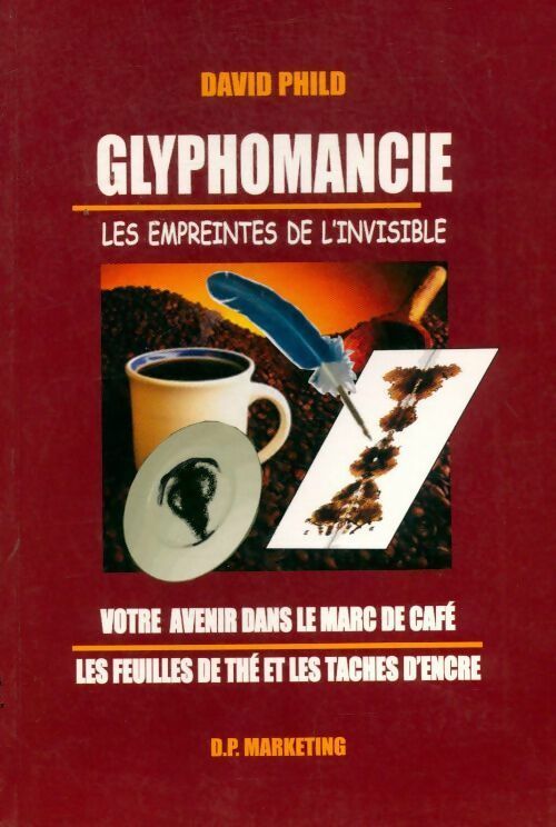 Livrenpoche : Glyphomancie, les empreintes de l'invisible - David Phild - Livre