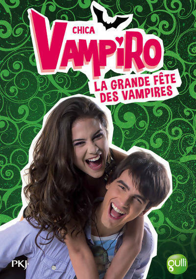 Livrenpoche : Chica vampiro Tome IV : La grande fête des vampires - Kidi Bebey - Livre