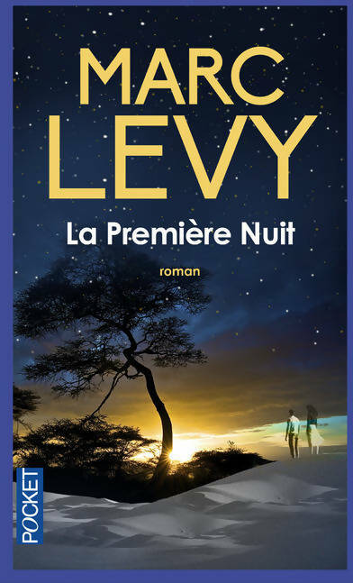 Livrenpoche : La première nuit - Marc Lévy - Livre