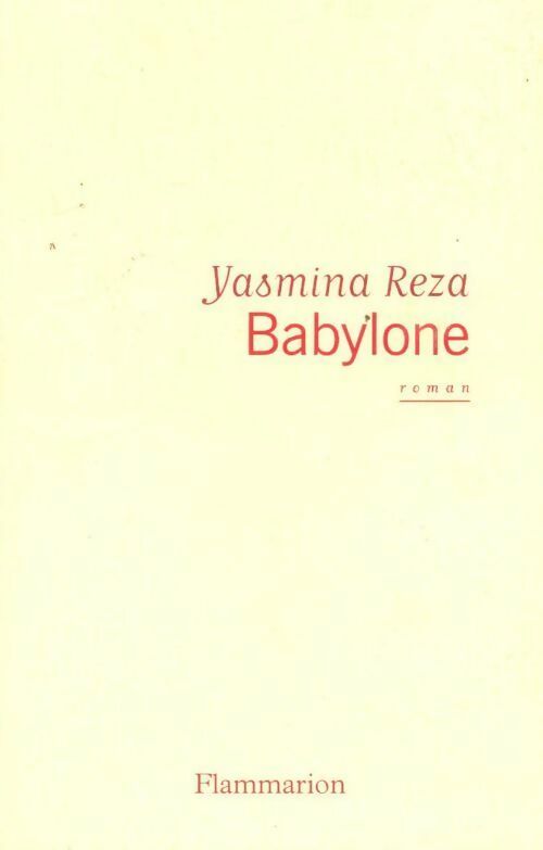 Livrenpoche : Babylone - Yasmina Reza - Livre