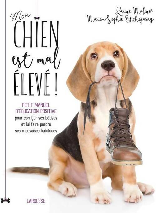 Livrenpoche : Mon chien est mal élevé - Karine Molinié - Livre