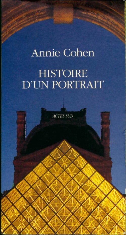 Livrenpoche : Histoire d'un portrait. Le président - Annie Cohen - Livre