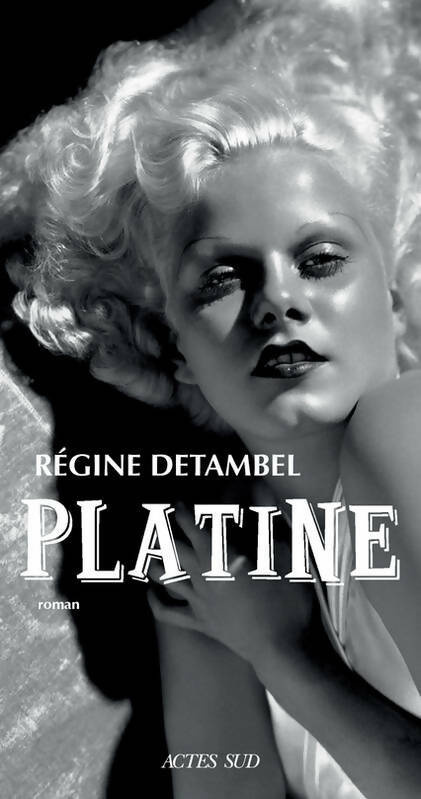 Livrenpoche : Platine - Régine Detambel - Livre