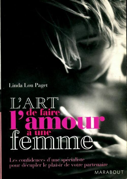 Livrenpoche : L'art de faire l'amour à une femme - Linda Lou Paget - Livre
