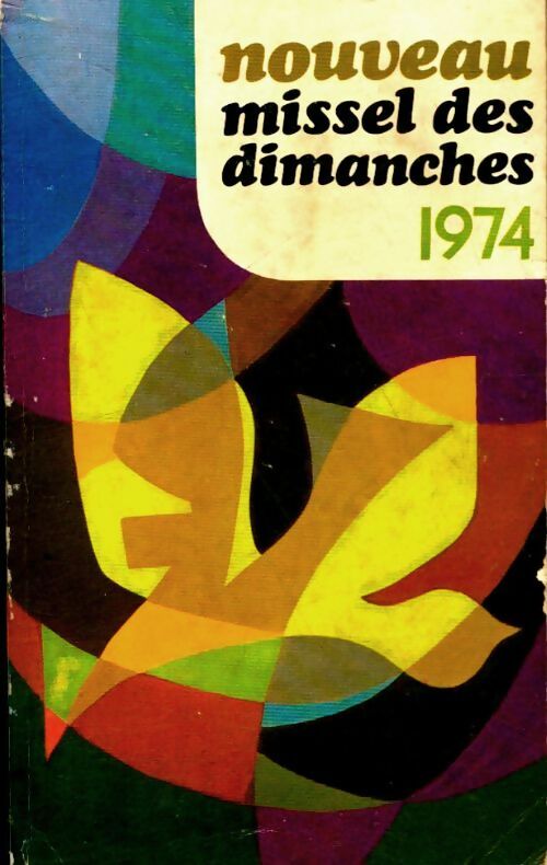 Livrenpoche : Nouveau missel des dimanches 1974 - Collectif - Livre