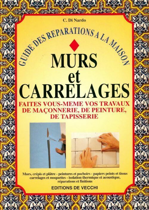 Livrenpoche : Faites vous-mêmes vos travaux de carrelage - C Di Nardo - Livre