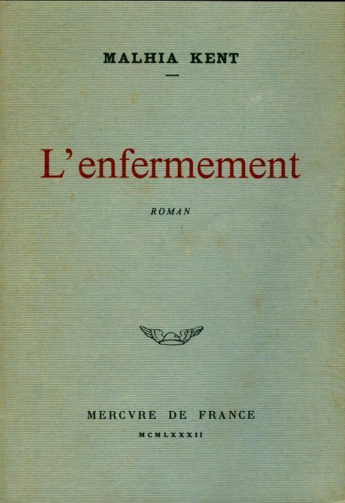 Livrenpoche : L'enfermement - Malhia Kent - Livre