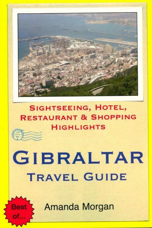 Livrenpoche : Gibraltar travel guide - Amanda Morgan - Livre