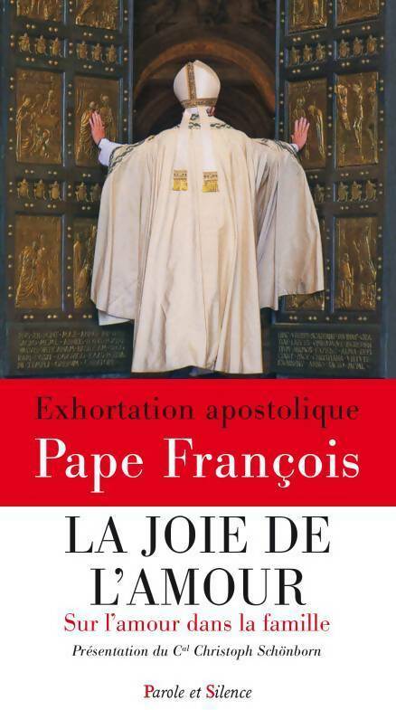 Livrenpoche : La joie de l'amour. Exhortation apostolique sur l'amour dans la famille - Pape François - Livre