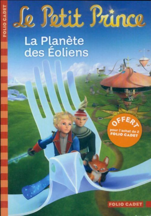 Livrenpoche : Le petit prince Tome III : La planète des éoliens - Fabrice Colin - Livre