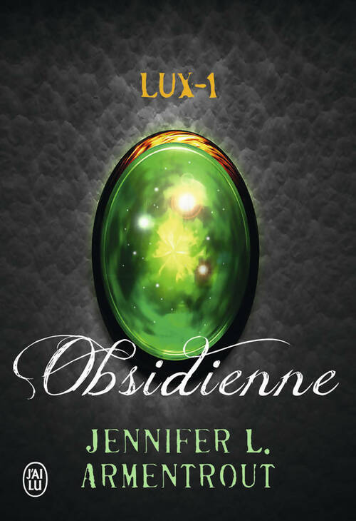 Livrenpoche : Lux Tome I : Obsidienne - Jennifer L. Armentrout - Livre