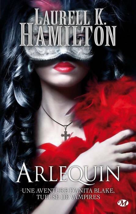 Livrenpoche : Une aventure d'Anita Blake, tueuse de vampires Tome XV : Arlequin - Laurell K. Hamilton - Livre