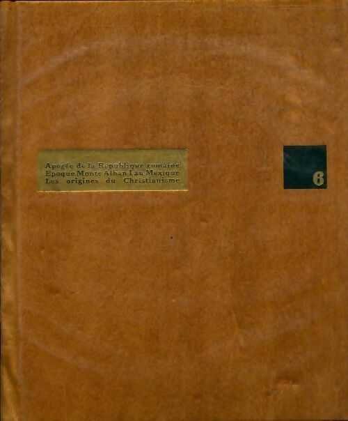 Livrenpoche : Histoire comparée des civilisations Tome VI - Hans H. Hofstätter - Livre