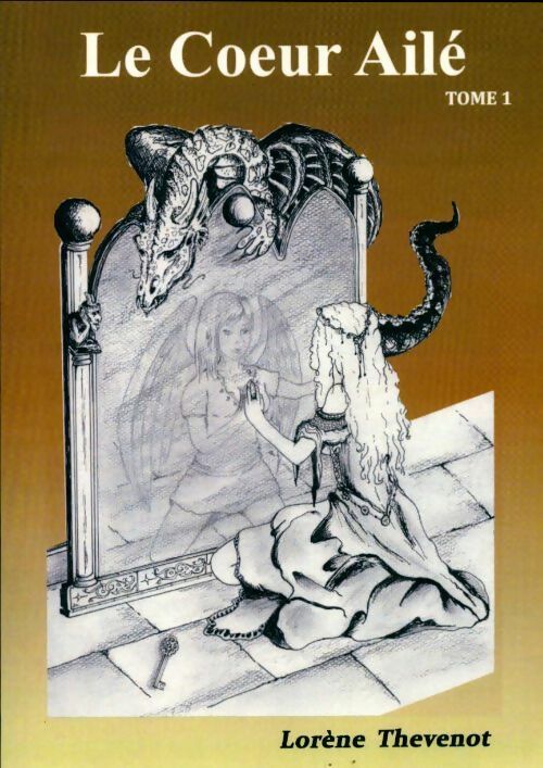 Livrenpoche : Le coeur ailé Tome I - Lorène Thevenot - Livre