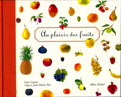 Livrenpoche : Au plaisir des fruits - Lise Coutin - Livre