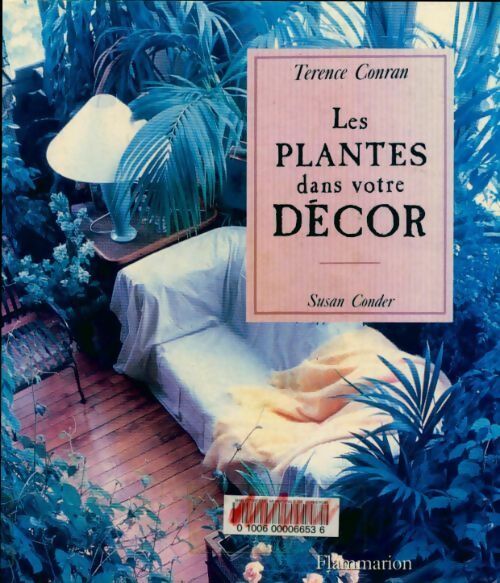 Livrenpoche : Les plantes dans votre décor - Terence Conran - Livre