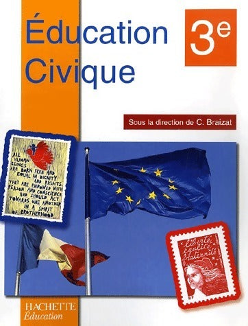 Livrenpoche : Education civique 3e - Corine Braizat - Livre