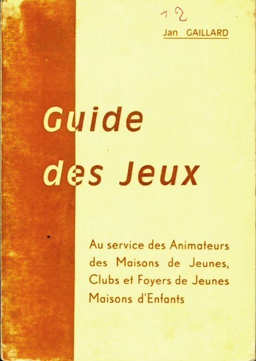 Livrenpoche : Guide des jeux - Jan Gaillard - Livre