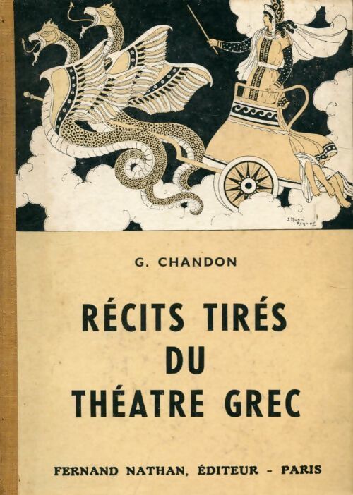 Récits tirés du théâtre grec - Georges Chandon - Livre
