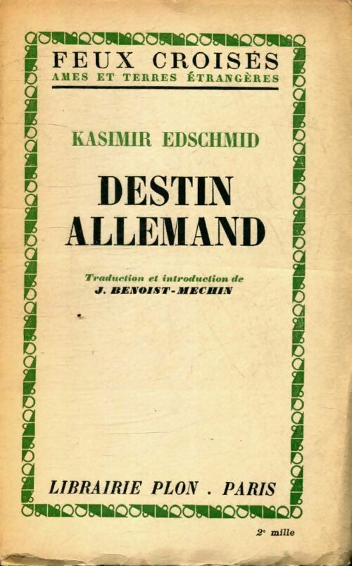 Livrenpoche : Destin allemand - Kasimir Edschmid - Livre