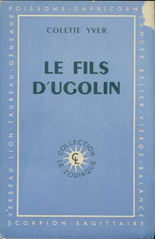 Livrenpoche : Le fils d'Ugolin - Colette Yver - Livre